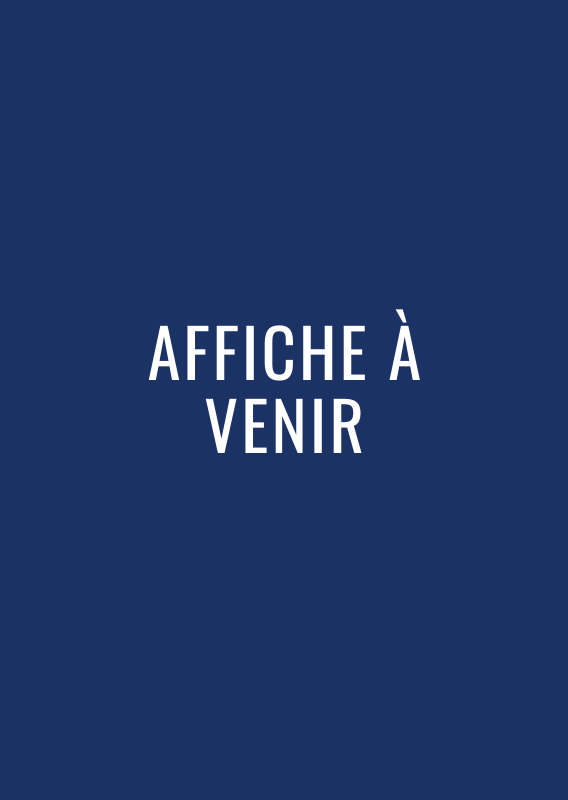 Affiche à venir